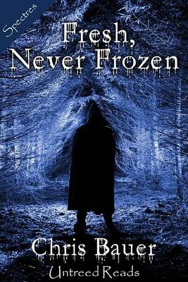 Book cover for Fresh, Never Frozen