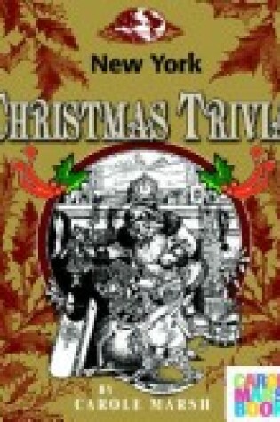 Cover of New York Classic Christmas Trivia