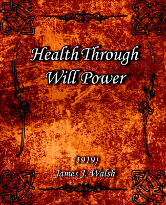 Book cover for Health Through Will Power