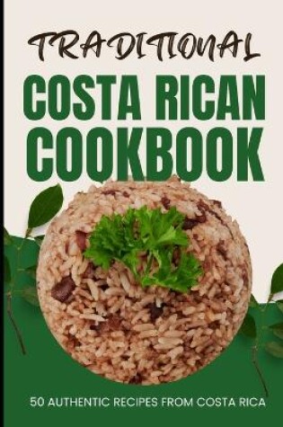 Cover of Traditional Costa Rican Cookbook