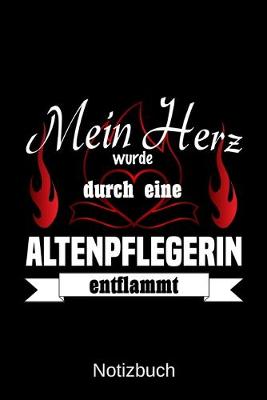 Book cover for Mein Herz wurde durch eine Altenpflegerin entflammt