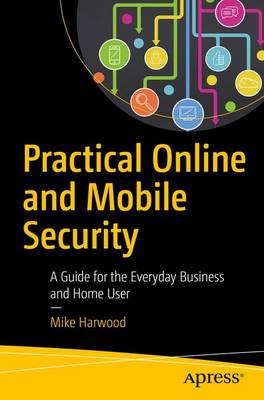 Book cover for Practical Online and Mobile Security