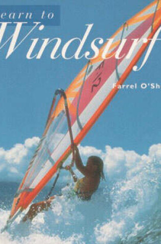 Cover of Learn To Windsurf