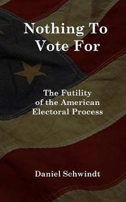 Book cover for Nothing to Vote for