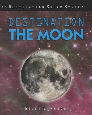 Cover of Destination the Moon
