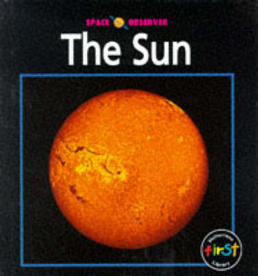 Cover of Space Observer: The Sun        (Cased)