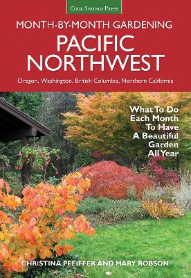 Cover of Pacific Northwest Month-by-Month Gardening