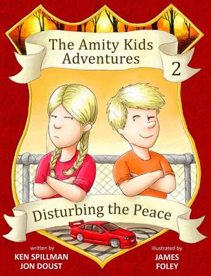 Cover of Disturbing the Peace - An Amity Kids Adventure