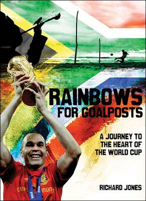 Book cover for Rainbows for Goalposts