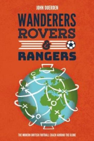 Cover of Wanderers, Rovers & Rangers