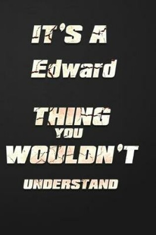 Cover of It's a Edward Thing You Wouldn't Understand