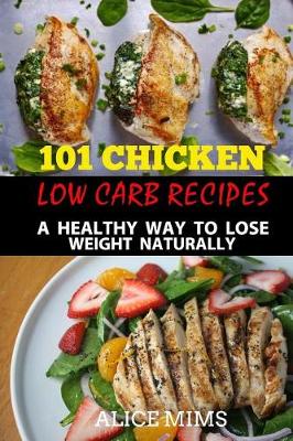 Book cover for 101 Chicken Low Carb Recipes