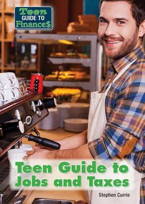 Book cover for Teen Guide to Jobs and Taxes