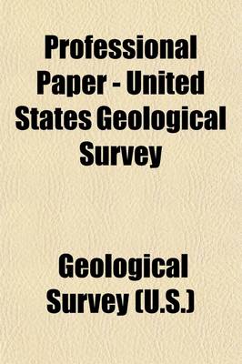 Book cover for Professional Paper - United States Geological Survey Volume 8