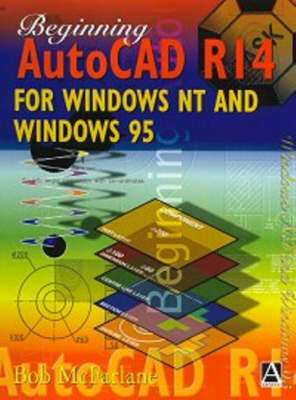 Book cover for Beginning AutoCAD R14 for Windows NT and Windows 95