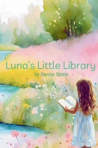 Cover of Luna's Little Library