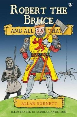 Cover of Robert the Bruce and All That