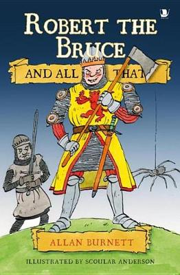 Book cover for Robert the Bruce and All That