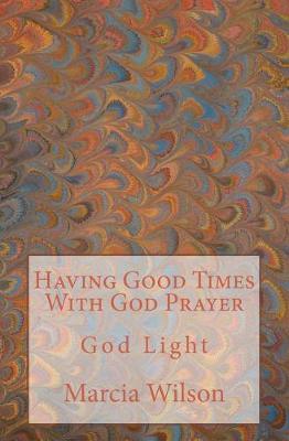 Book cover for Having Good Times With God Prayer