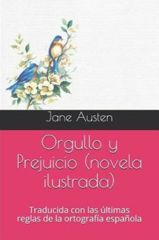 Cover of Orgullo y Prejuicio (novela ilustrada)