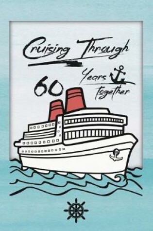 Cover of 60th Anniversary Cruise Journal
