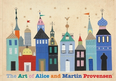 Book cover for The Art of Alice and Martin Provensen