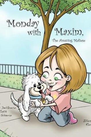 Cover of Monday with Maxim, The Amazing Maltese