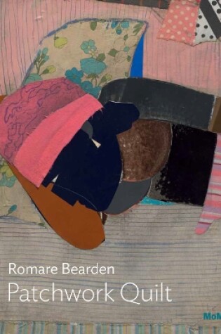 Cover of Romare Bearden: Patchwork Quilt