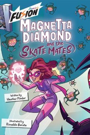 Cover of Magnetta Diamond and the Skate Mates