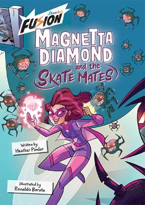 Book cover for Magnetta Diamond and the Skate Mates