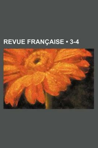 Cover of Revue Francaise (3-4)