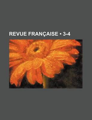 Book cover for Revue Francaise (3-4)