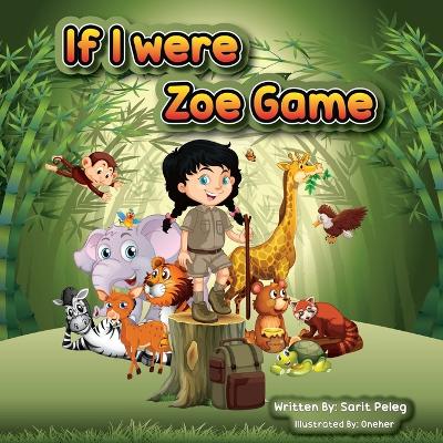 Book cover for Zoe's Game If I Were