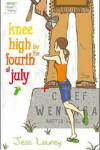 Book cover for Knee High by the Fourth of July