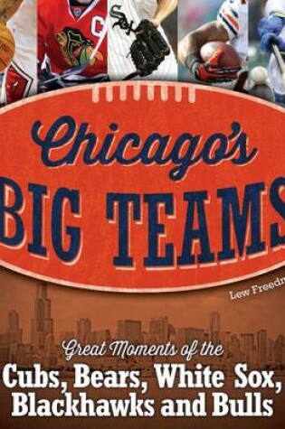 Cover of Chicago's Big Teams
