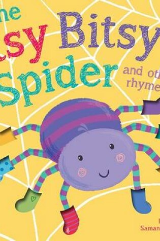 Cover of Itsy Bitsy Spider and Other Rhymes