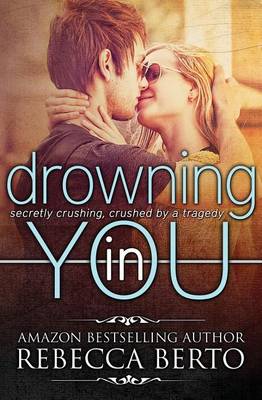 Book cover for Drowning in You