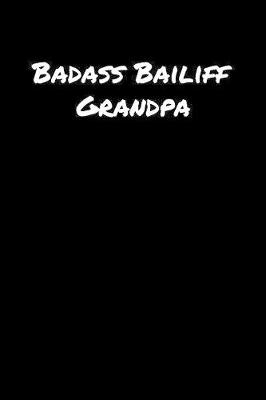 Book cover for Badass Bailiff Grandpa