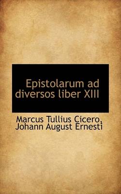 Book cover for Epistolarum Ad Diversos Liber XIII