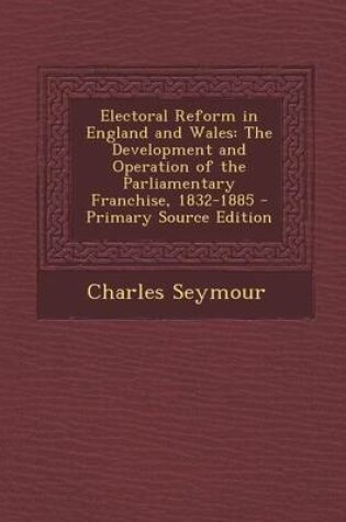 Cover of Electoral Reform in England and Wales