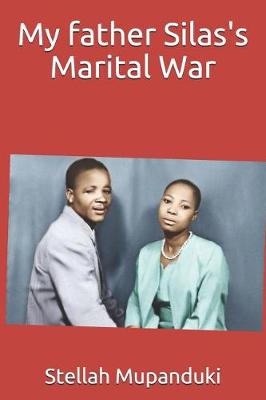 Book cover for My Father Silas's Marital War