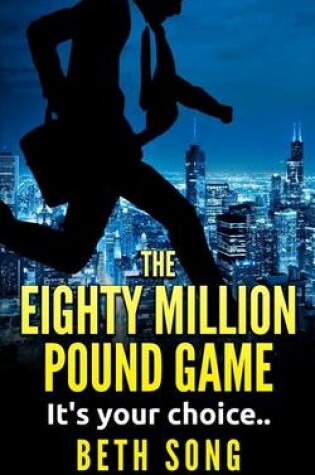 Cover of The Eighty Million Pound Game