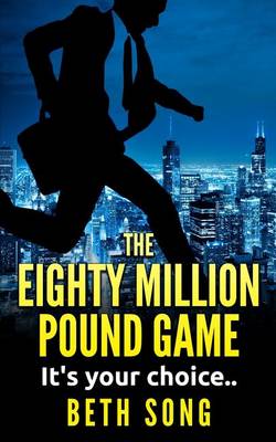 Book cover for The Eighty Million Pound Game