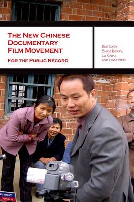 Book cover for The New Chinese Documentary Film Movement – For the Public Record