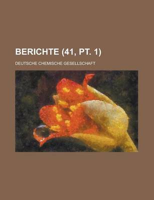 Book cover for Berichte (41, PT. 1 )