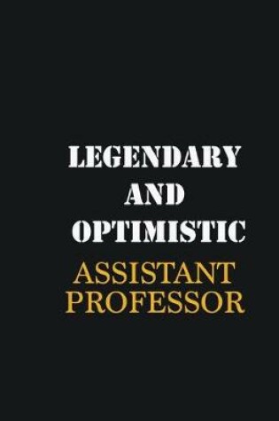 Cover of Legendary and Optimistic Assistant Professor