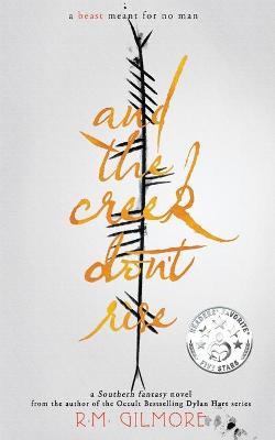 Book cover for And The Creek Don't Rise