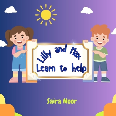 Cover of Lilly and Max Learn to help