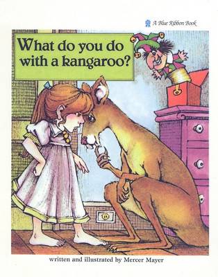 Book cover for What Do You Do with a Kangaroo?