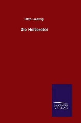 Cover of Die Heiteretei